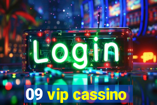 09 vip cassino